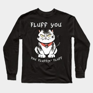 Grumpy Gus with a Furry Fuss Long Sleeve T-Shirt